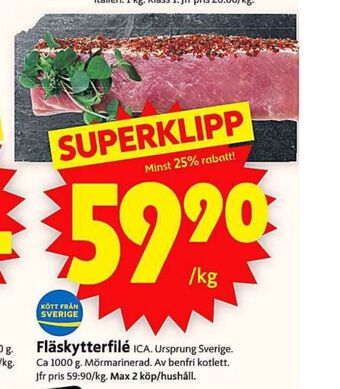 ICA Supermarket Ica fläskytterfilé erbjuda