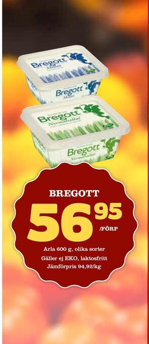 Supergrossen Bregott erbjuda