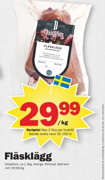 Pekås Dalsjöfors fläsklägg erbjuda