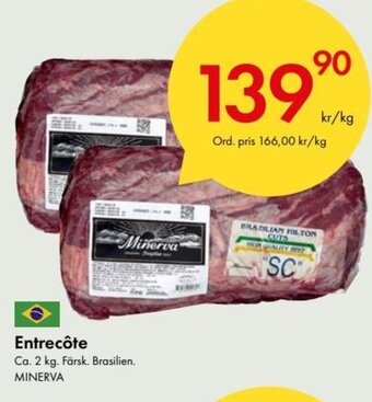 Snabbgross Entrecôte erbjuda