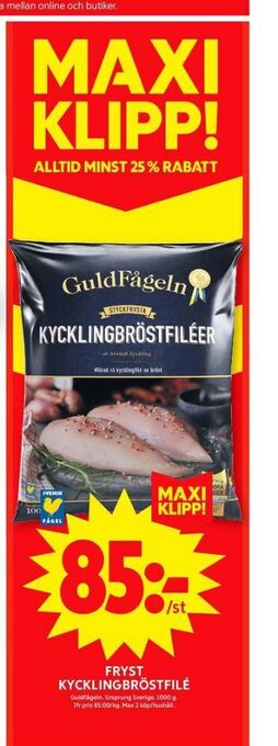 ICA Maxi Guldfågeln kycklingbröstfilé erbjuda