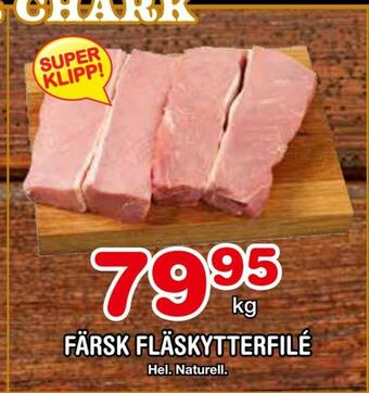 Nya Pulsen Färsk fläskytterfilé erbjuda