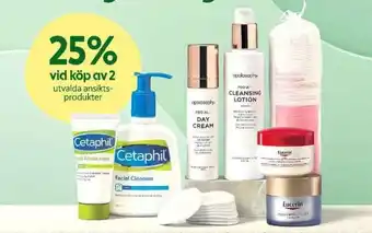 25% Vid köp av 2 Cetaphil Utvalda Ansiktsprodukter
