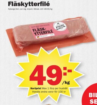 Pekås Nybergs deli fläskytterfilé erbjuda