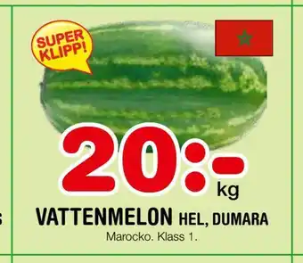 Vattenmelon hel, dumara