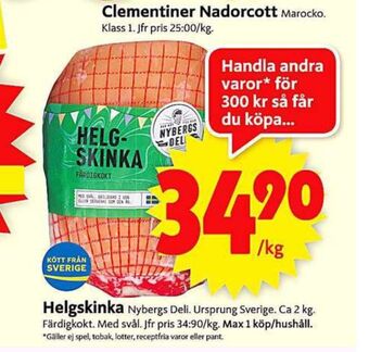 ICA Supermarket Nybergs deli helgskinka erbjuda