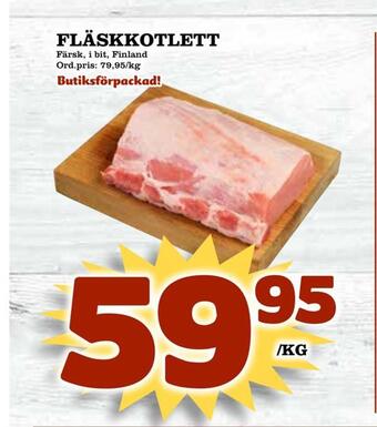 Supergrossen Fläskkotlett erbjuda
