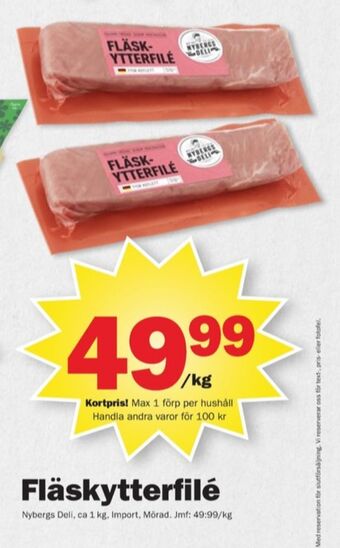 Pekås Nybergs deli fläskytterfilé erbjuda