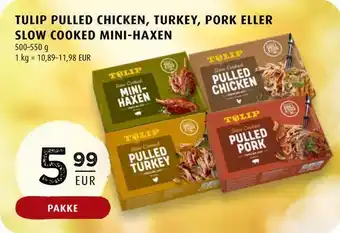Scandinavian Park Tulip pulled chicken, turkey, pork eller slow cooked mini-haxen erbjuda