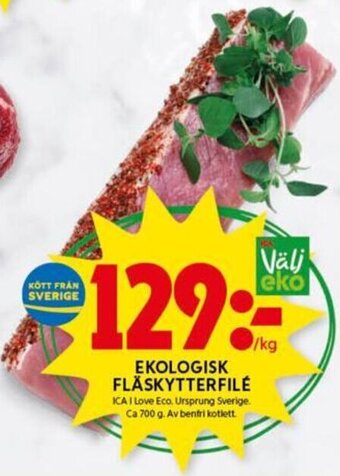 ICA Kvantum Ekologisk Fläskytterfilé erbjuda