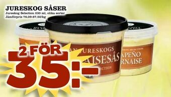 Supergrossen Jureskog såser erbjuda
