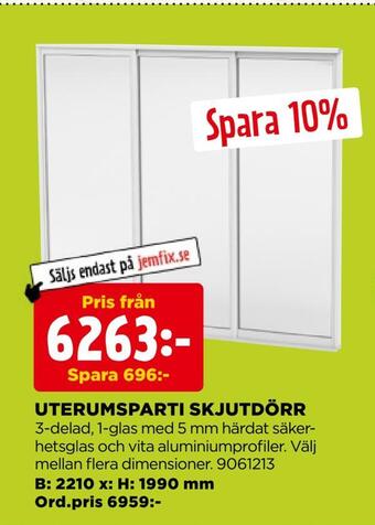 Jem&Fix Uterumsparti skjutdörr erbjuda