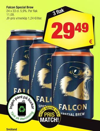 Calle Falcon special brew erbjuda