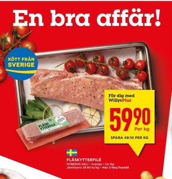 Willys Hemma Nybergs deli fläskytterfilé erbjuda