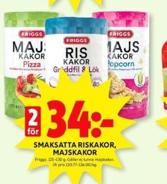 ICA Kvantum SMAKSATTA RISKAKOR, MAJSKAKOR erbjuda