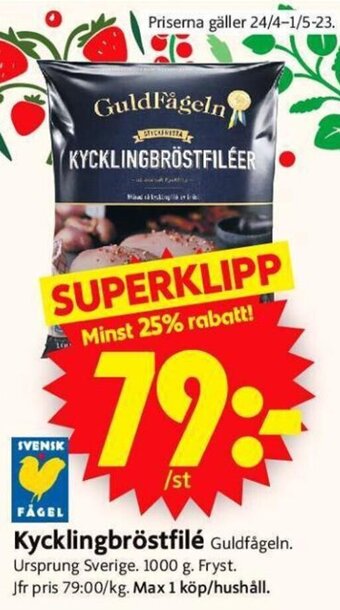 ICA Supermarket KYCKLINGBRÖSTFILÉ erbjuda