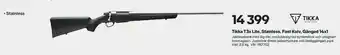 XXL Tikka T3x Lite, Stainless, Fast Kolv, Gängad 14x1 erbjuda