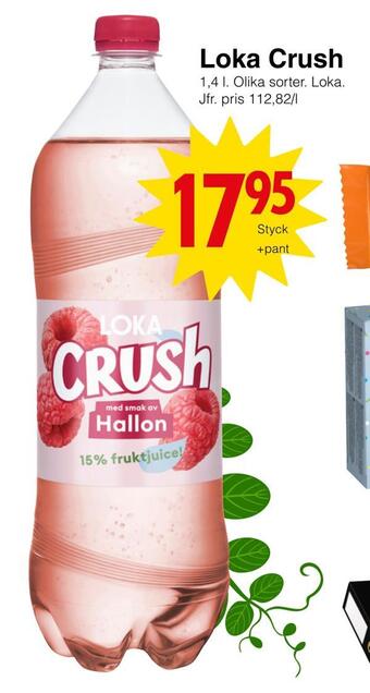 Matöppet Loka crush erbjuda