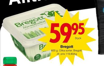 Matöppet Bregott erbjuda