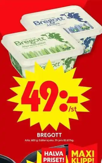 ICA Maxi BREGOTT Arla. 600 g. erbjuda