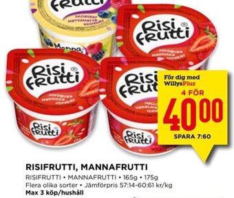 Willys RISIFRUTTI, MANNAFRUTTI erbjuda