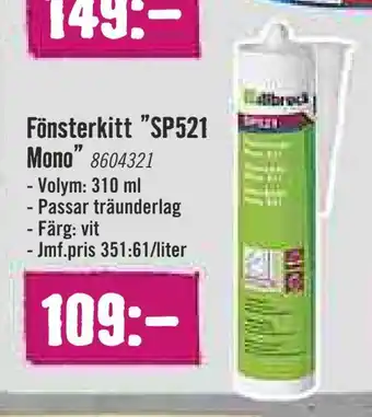 Fönsterkitt sp521 mono