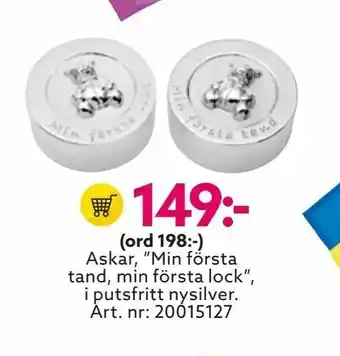 Askar, "Min första tand, min första lock", i putsfritt nysilver