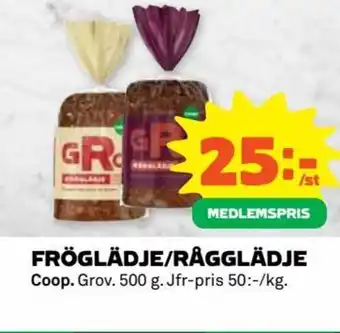 FRÖGLÄDJE/RÅGGLÄDJE Coop. Grov. 500 g.