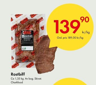 Snabbgross Rostbiff Ca 1,35 kg. Av bog. Skivat. Charkfood erbjuda