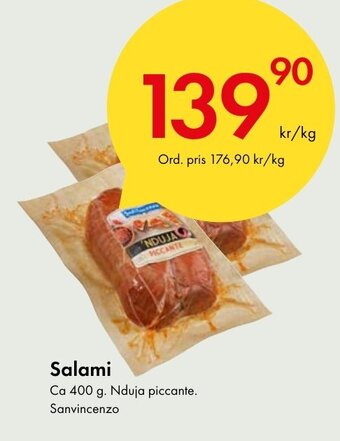 Snabbgross Salami Ca 400 g. Nduja piccante. Sanvincenzo erbjuda