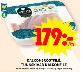 ICA Maxi KALKONBRÖSTFILÉ, TUNNSKIVAD KALKONFILÉ erbjuda