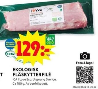ICA Kvantum EKOLOGISK FLÄSKYTTERFILÉ erbjuda