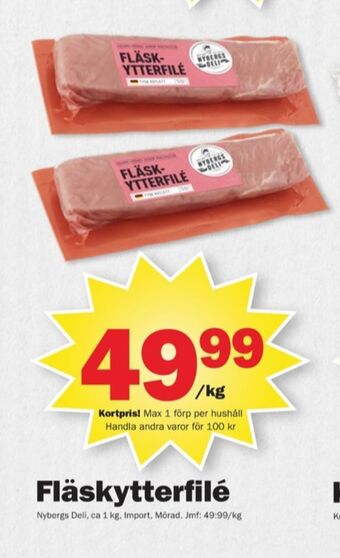 Pekås Nybergs deli fläskytterfilé erbjuda