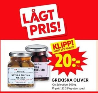 ICA Kvantum GREKISKA OLIVER ICA Selection. 300 g. erbjuda