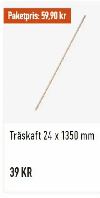 Granngården Träskaft 24 x 1350 mm erbjuda