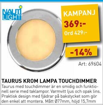 SeaSea Taurus krom lampa touchdimmer erbjuda