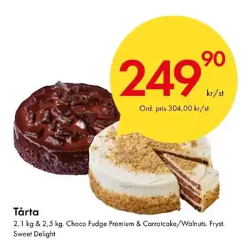 Tårta 2,1 kg & 2,5 kg. Choco Fudge Premium & Carrotcake/Walnuts. Fryst. Sweet Delight