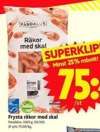 ICA Supermarket Frysta räkor med skal Pandalus erbjuda