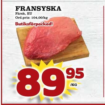 Supergrossen Fransyska erbjuda