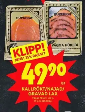ICA Kvantum KALLRÖKT/NAJAD/ GRAVAD LAX erbjuda