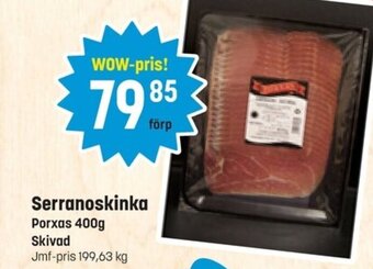 Eurocash Serranoskinka Porxas 400g erbjuda