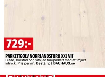 Bauhaus PARKETTGOLV NORRLANDSFURU XXL VIT erbjuda