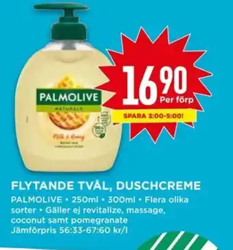 Willys FLYTANDE TVÅL, DUSCHCREME PALMOLIVE erbjuda