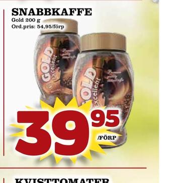 Supergrossen Snabbkaffe erbjuda