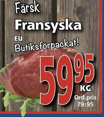 Supergrossen Fransyska erbjuda