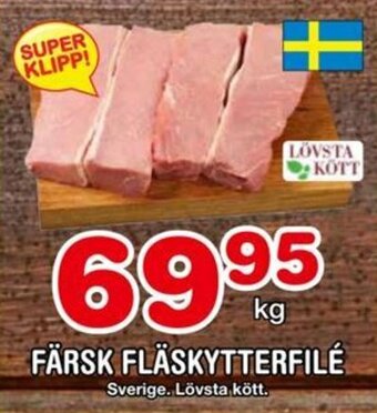 FÄRSK FLÄSKYTTERFILÉ