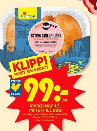 ICA Kvantum KYCKLINGFILÉ, MINUTFILÉ BBQ Kronfågel erbjuda