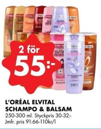 ÖoB L'ORÉAL ELVITAL SCHAMPO & BALSAM erbjuda