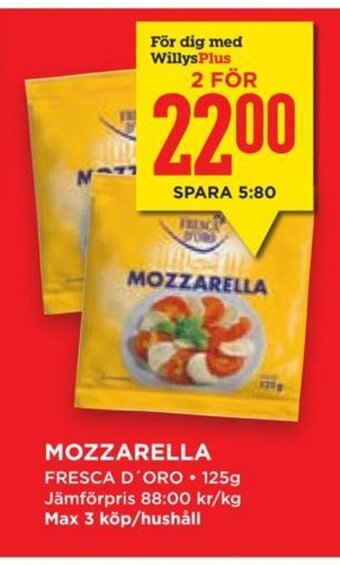 Willys Hemma MOZZARELLA FRESCA D´ORO erbjuda