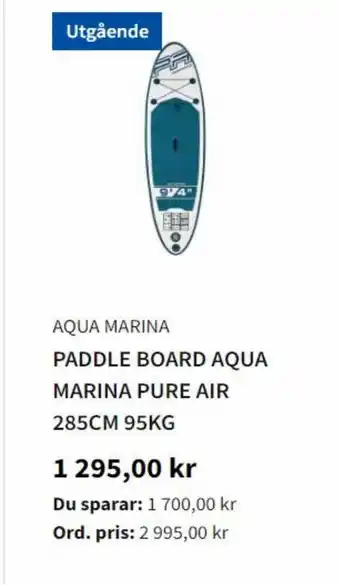 Bauhaus PADDLE BOARD AQUA MARINA PURE AIR 285CM 95KG erbjuda
